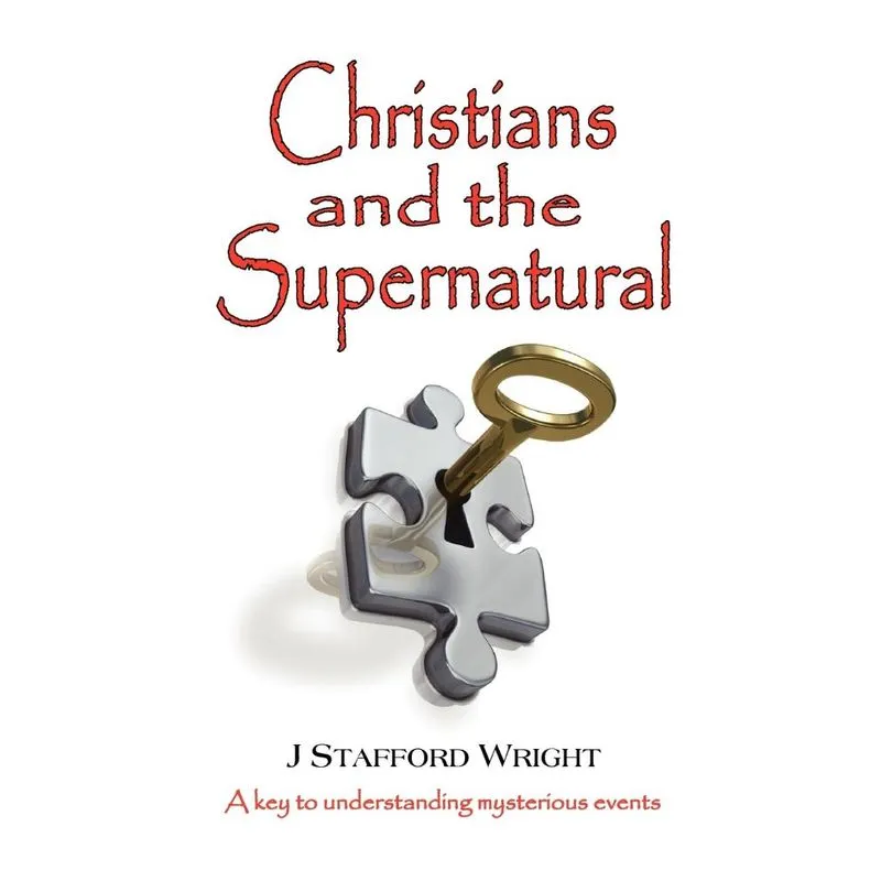 Christians and the Supernatural