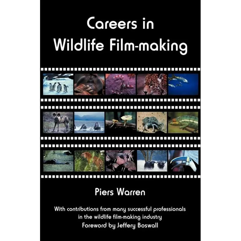 Careers in Wildlife Film-Making