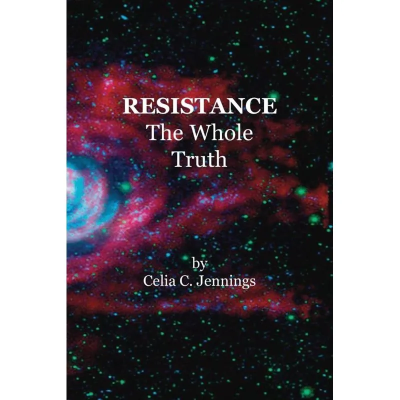 Resistance - The Whole Truth