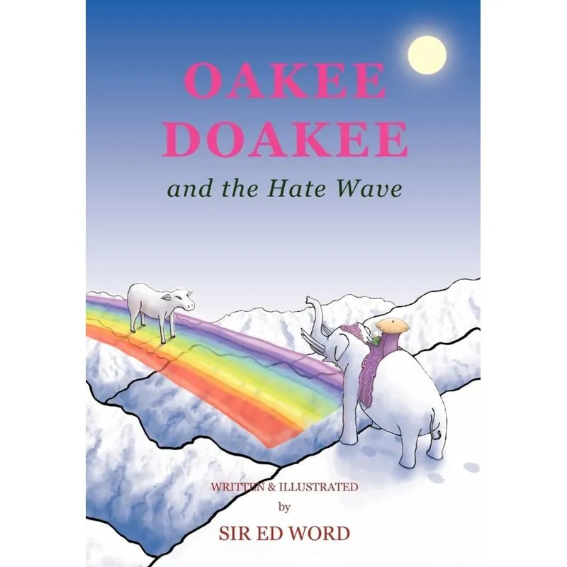 Oakee Doakee and the Hate Wave
