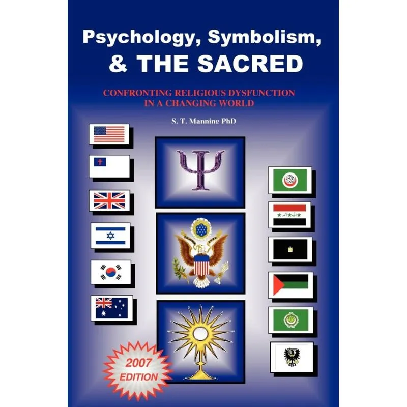 PSYCHOLOGY, SYMBOLISM & THE SACRED