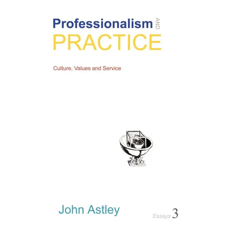 Professionalism and Practice