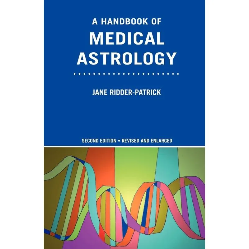A Handbook of Medical Astrology