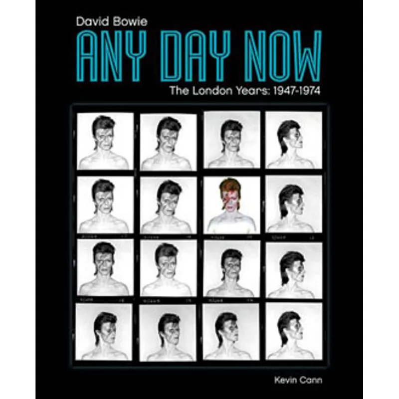 DAVID BOWIE - ANY DAY NOW - THE LONDON YEARS - 1947-1974