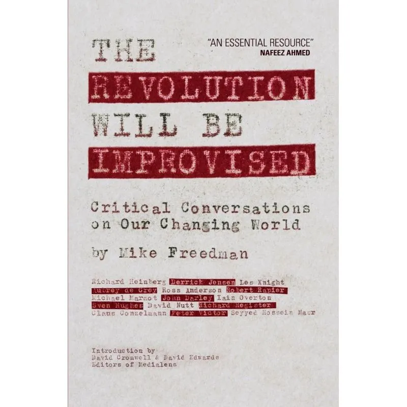 The Revolution Will Be Improvised