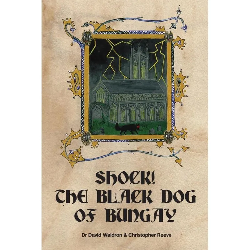 Shock! the Black Dog of Bungay