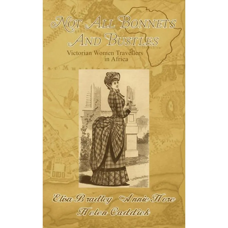Not All Bonnets and Bustles