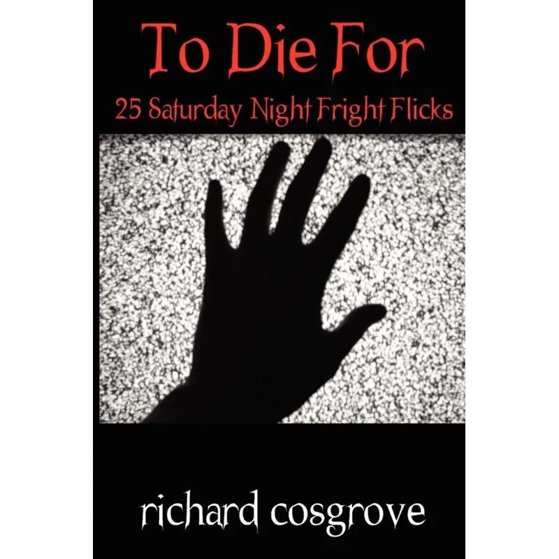 To Die For