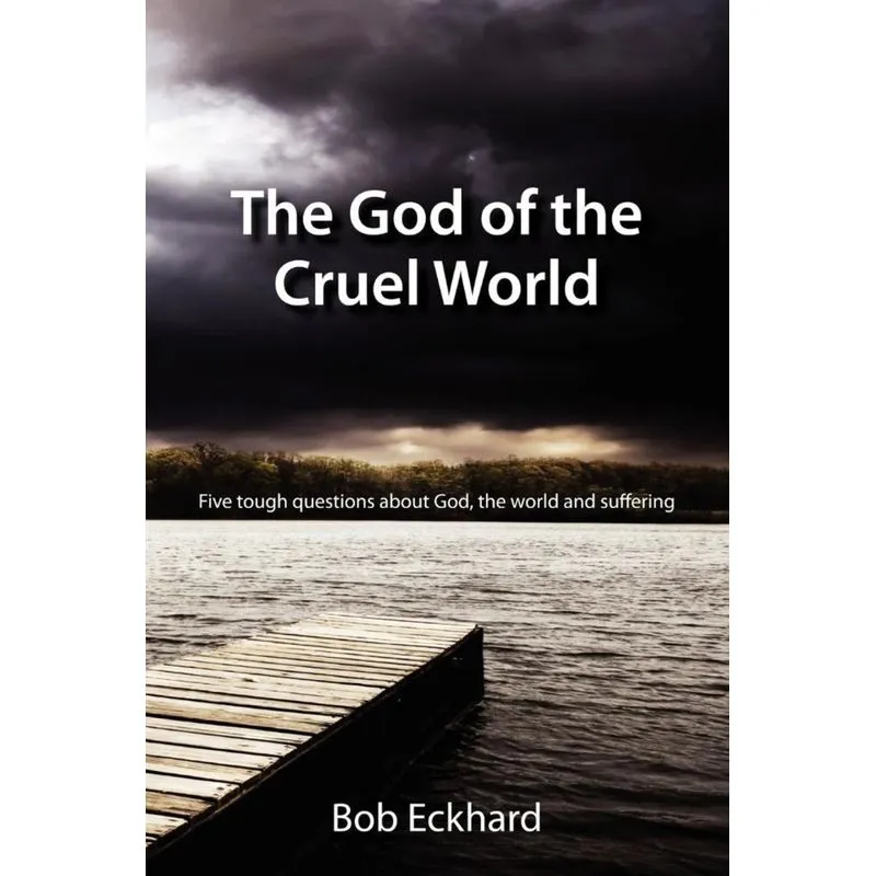 The God of the Cruel World