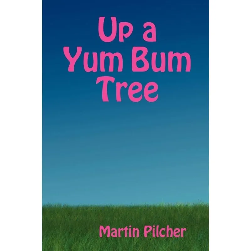 Up a Yum Bum Tree