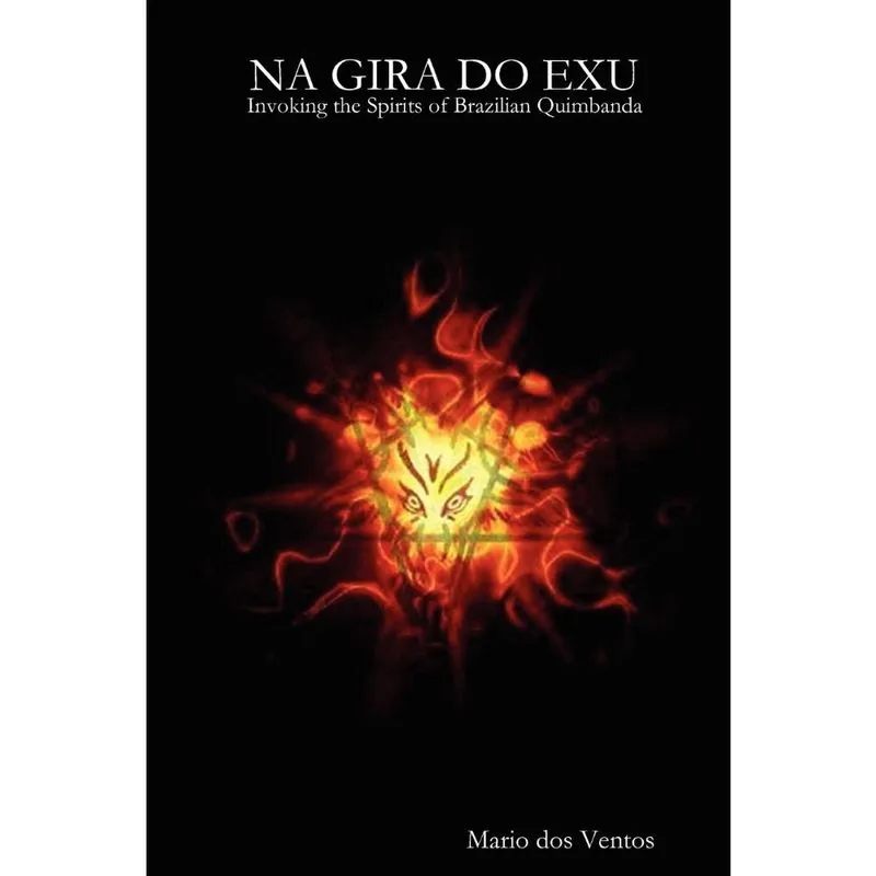 Na gira do exu - Invoking the Spirits of Brazilian Quimbanda