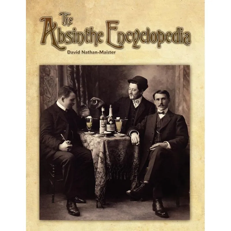 The Absinthe Encyclopedia