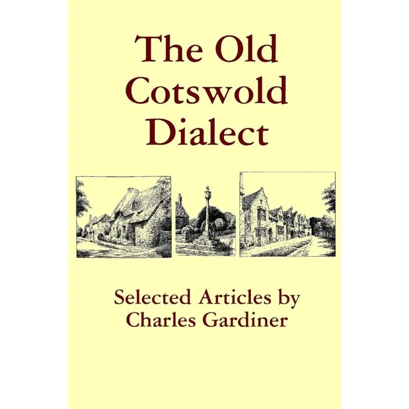 The Old Cotswold Dialect