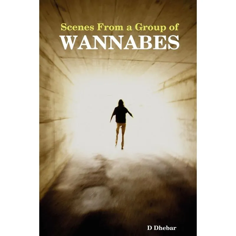 Scenes from a Group of Wannabes