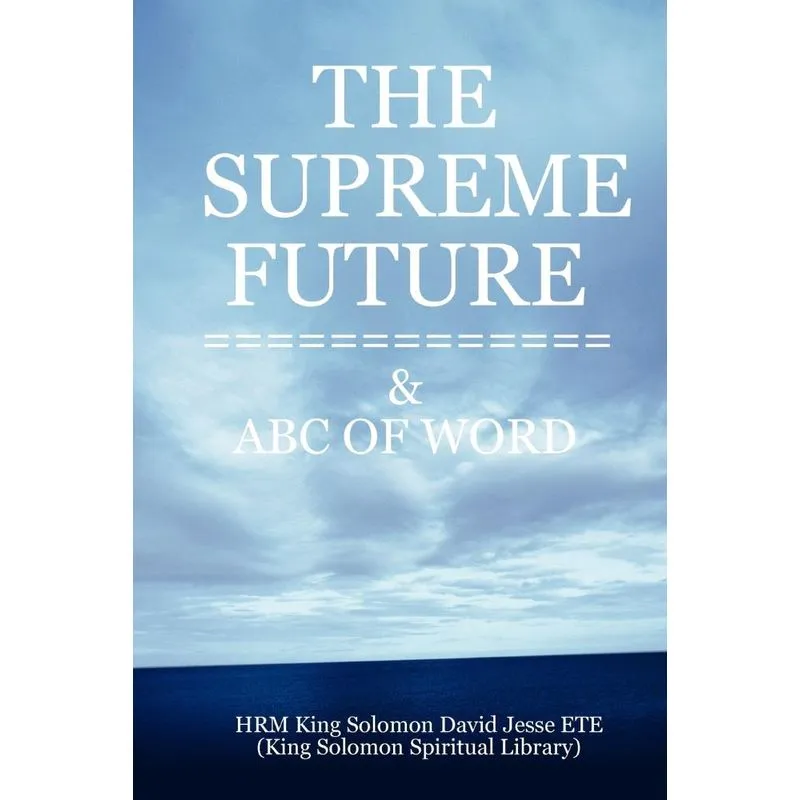 THE SUPREME FUTURE