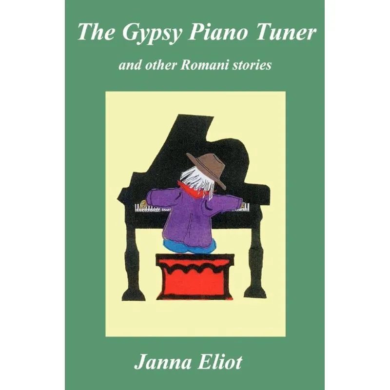 The Gypsy Piano Tuner