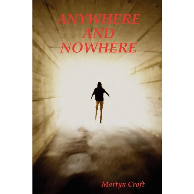 Anywhere and Nowhere