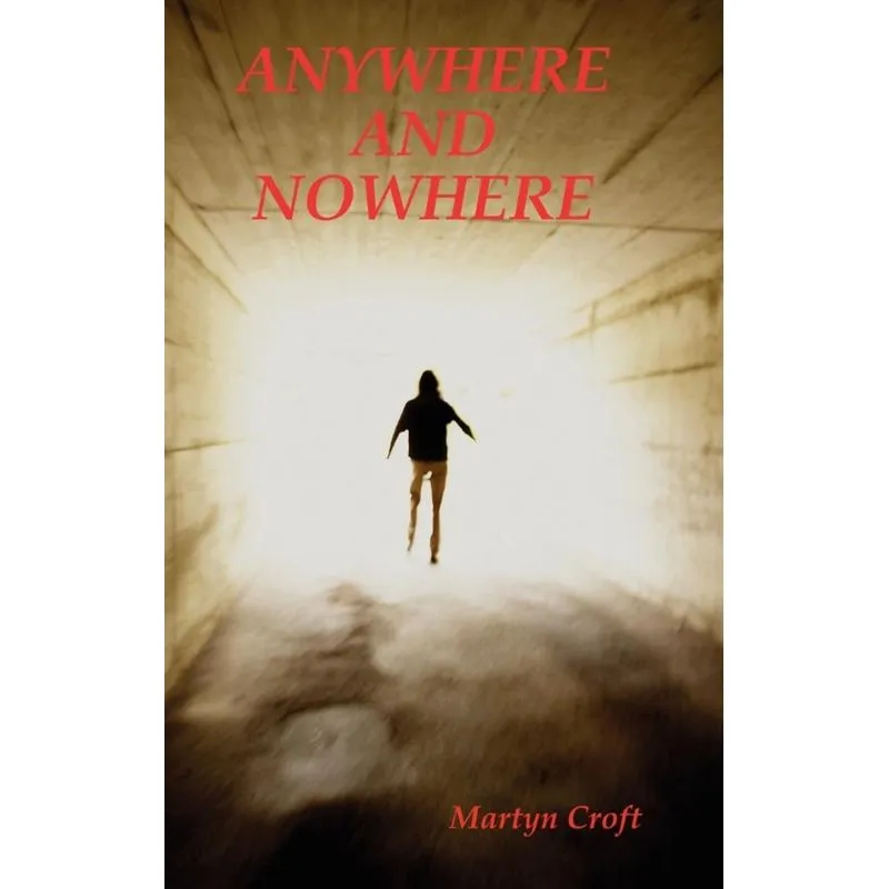 Anywhere and Nowhere