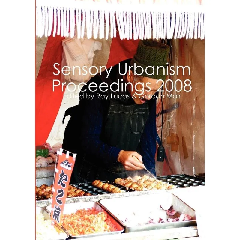 Sensory Urbanism Proceedings