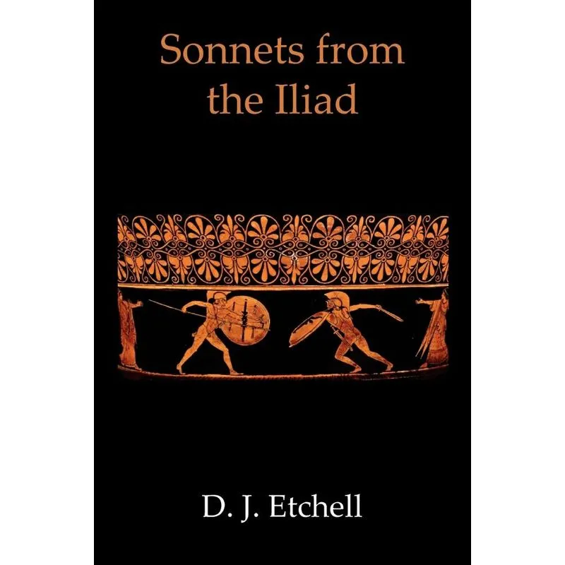 Sonnets from the Iliad