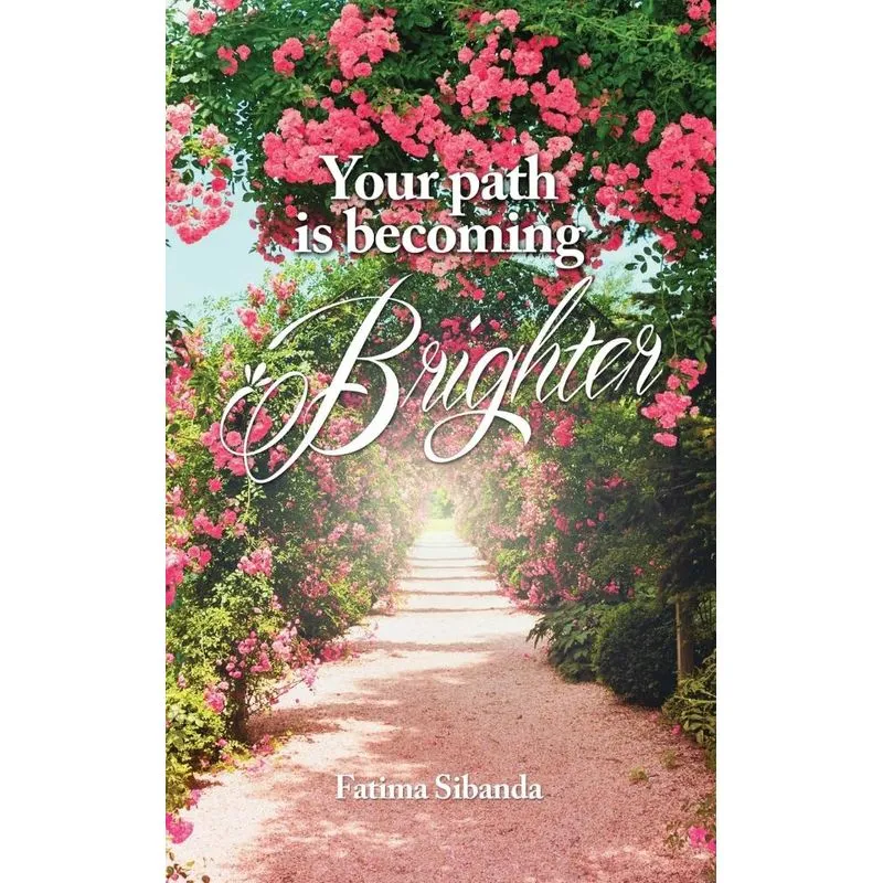 Your Path Is Becoming Brighter