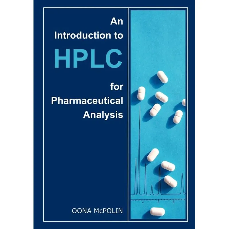 An Introduction to HPLC for Pharmaceutical Analysis