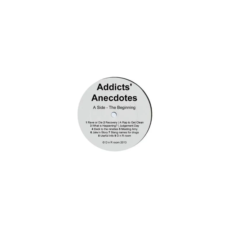 Addicts Anecdotes