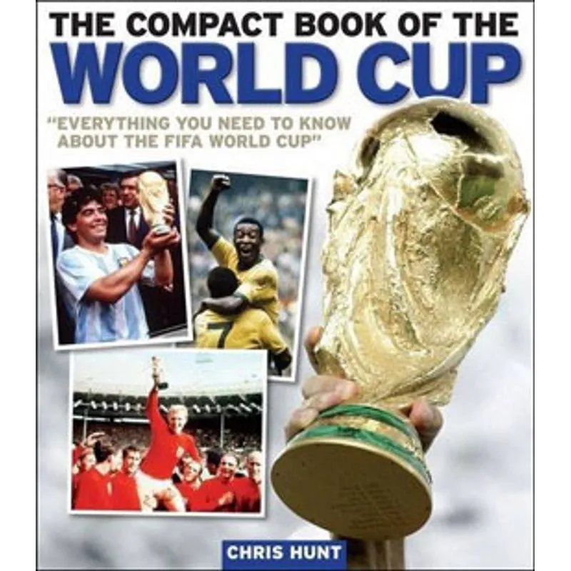 COMPACT BOOK OF THE WORLD CUP, THE