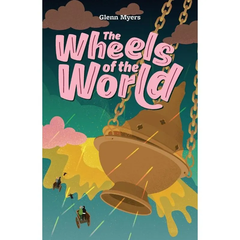 The Wheels of the World
