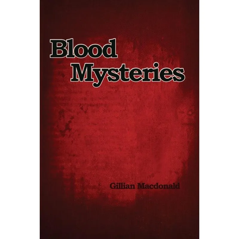 Blood Mysteries