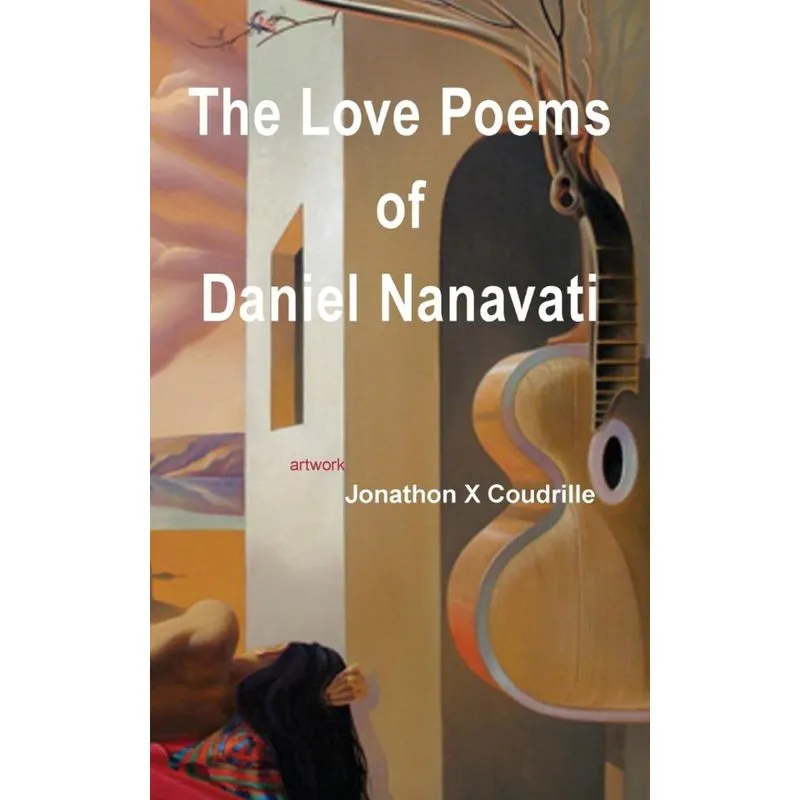 The Love Poems of Daniel Nanavati