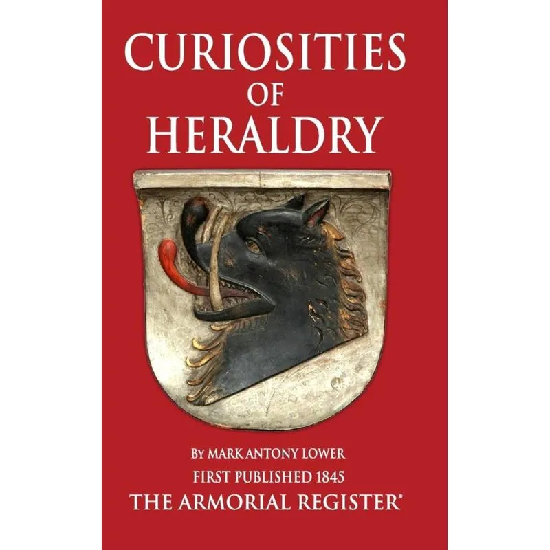 The Curiosities of Heraldry