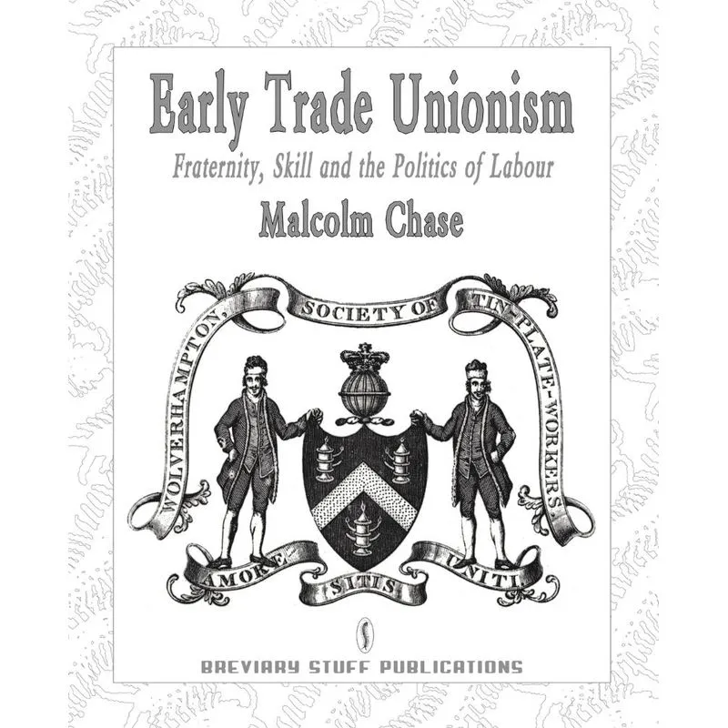 Early Trade Unionism