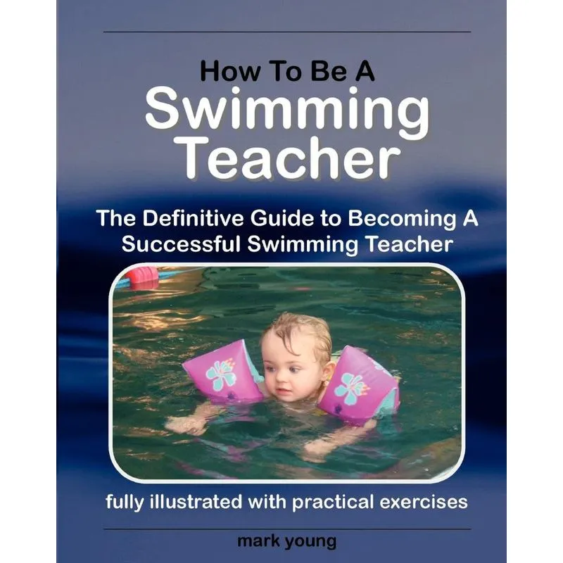 How to Be a Swimming Teacher