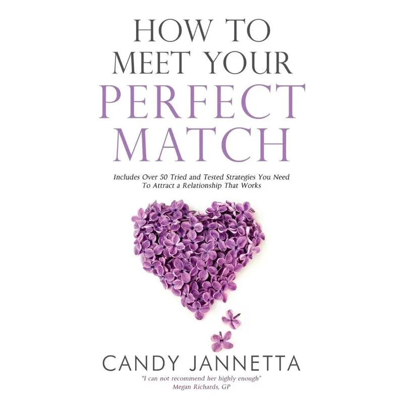 How To Meet Your Perfect Match