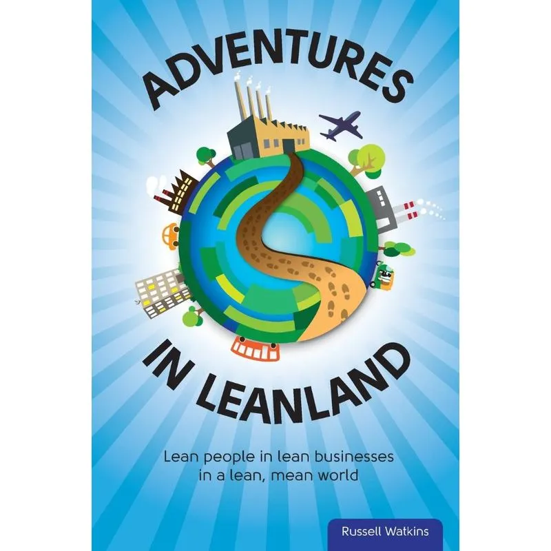 Adventures in Leanland