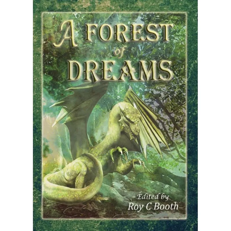 A Forest of Dreams