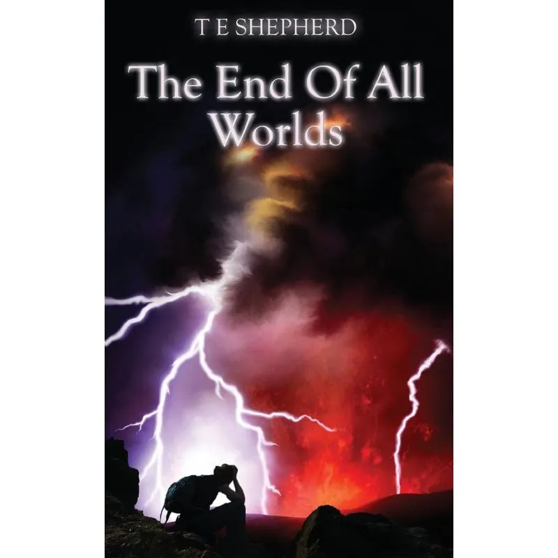 The End Of All Worlds