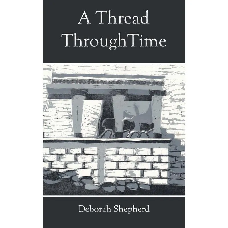 A Thread Through Time