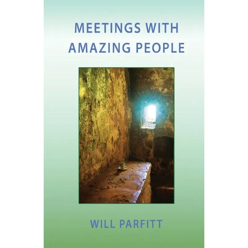 Meetings with Amazing People
