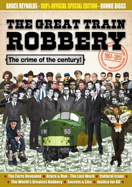 Great Train Robbery 50th Anniversary:1963-2013, The