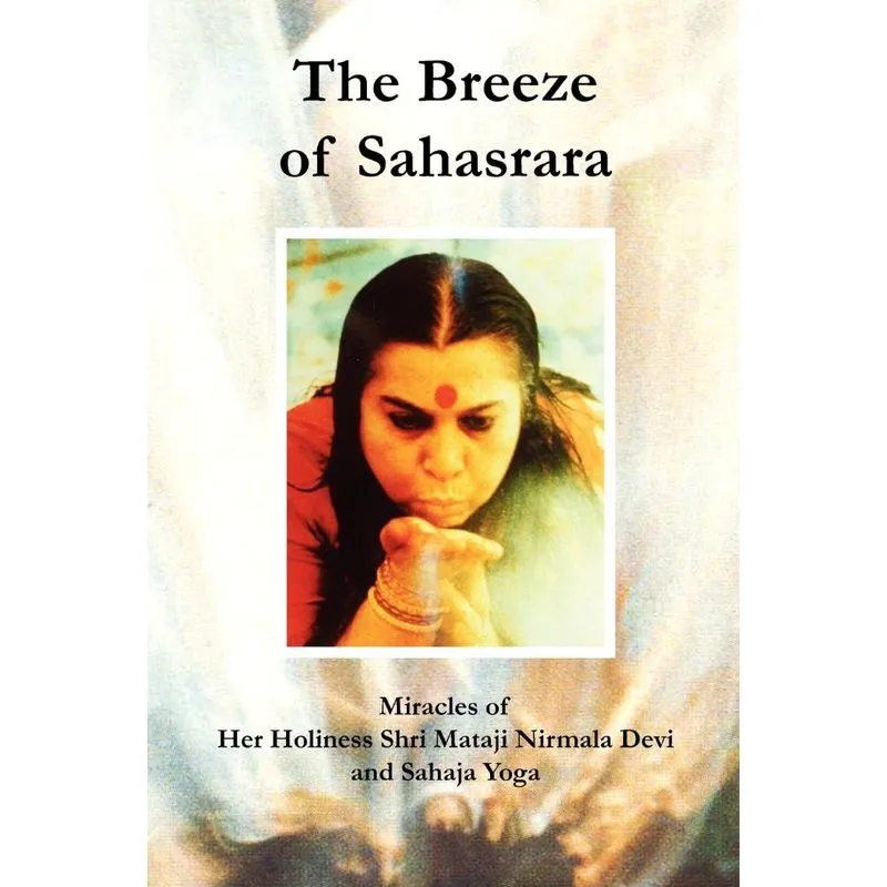 The Breeze of Sahasrara