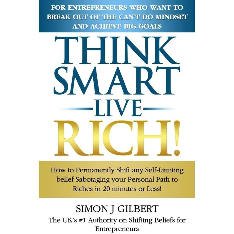 THINK SMART- LIVE RICH!