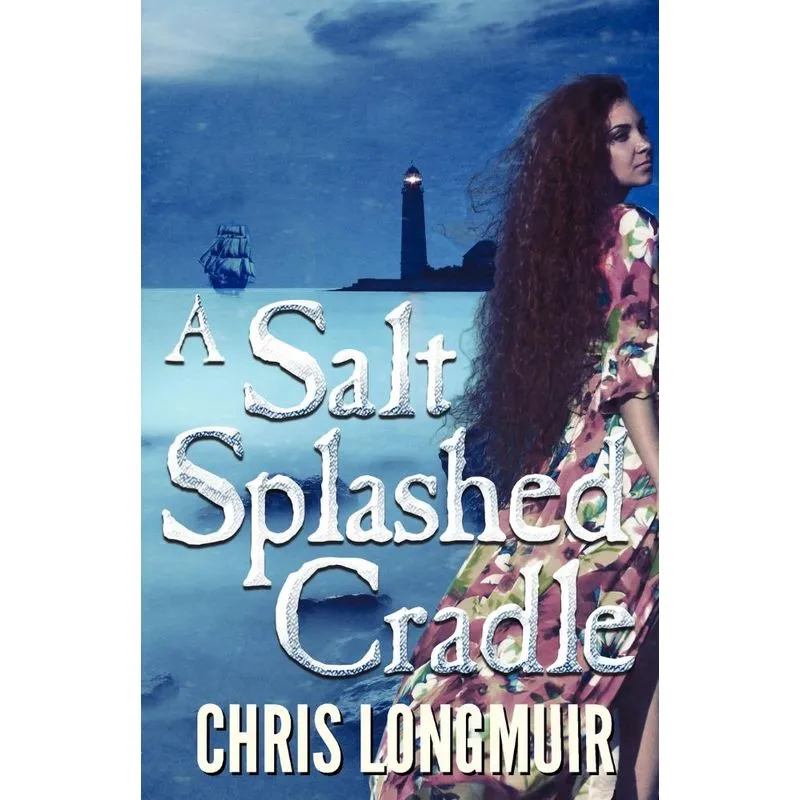 A Salt Splashed Cradle