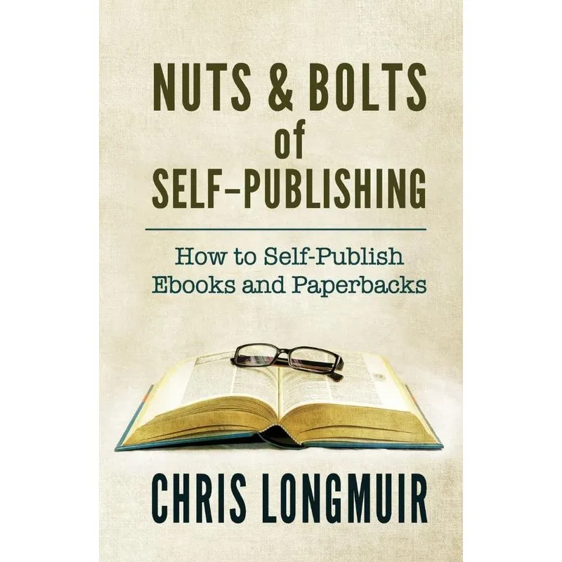Nuts & Bolts of Self-Publishing