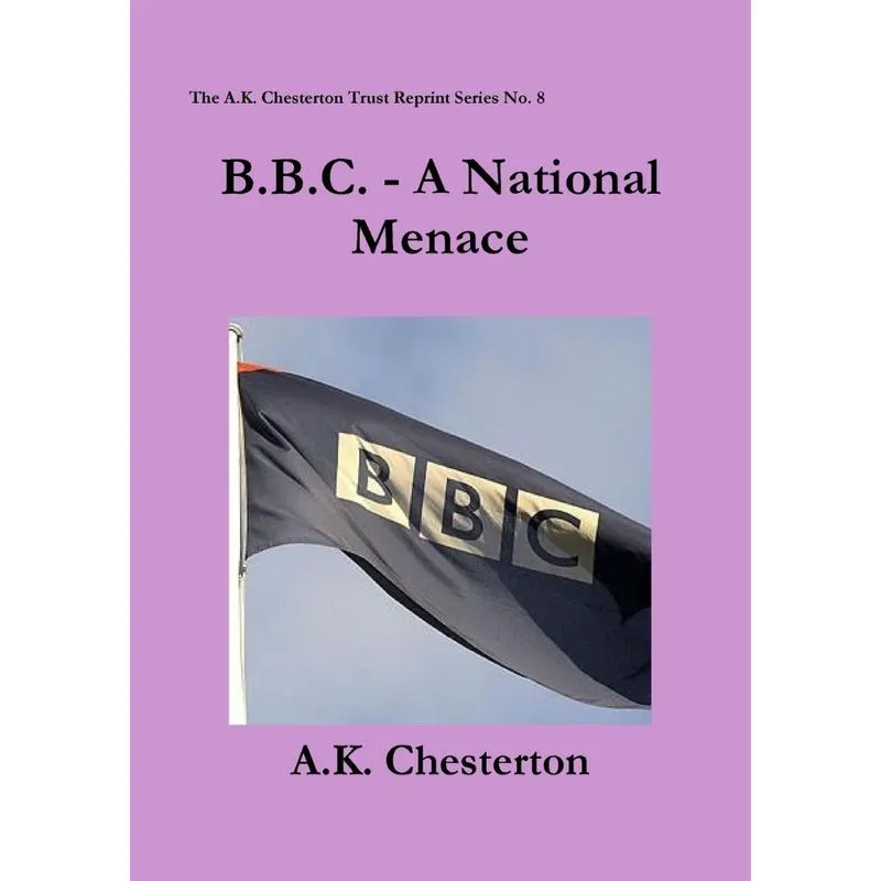 B.B.C. - A National Menace