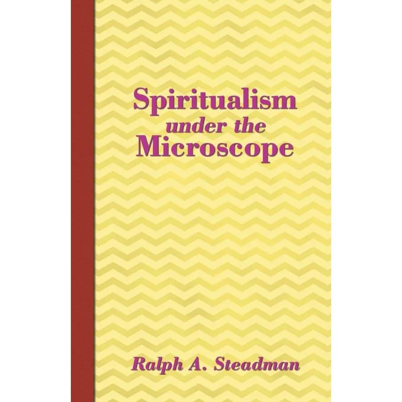 Spiritualism under the Microscope