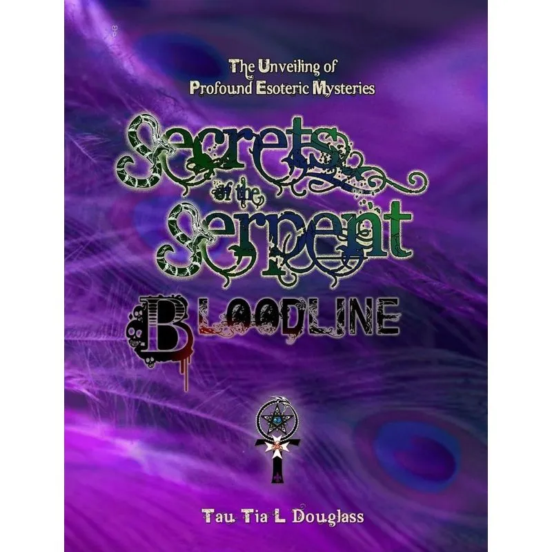 Secrets of the Serpent Bloodline