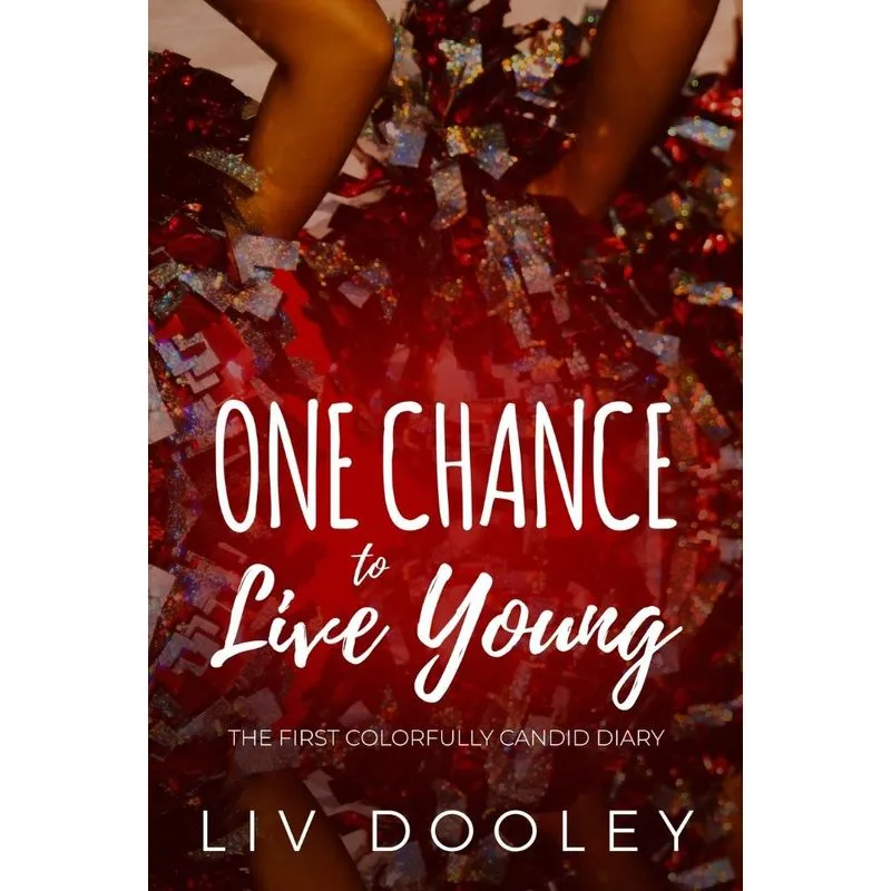 One Chance to Live Young