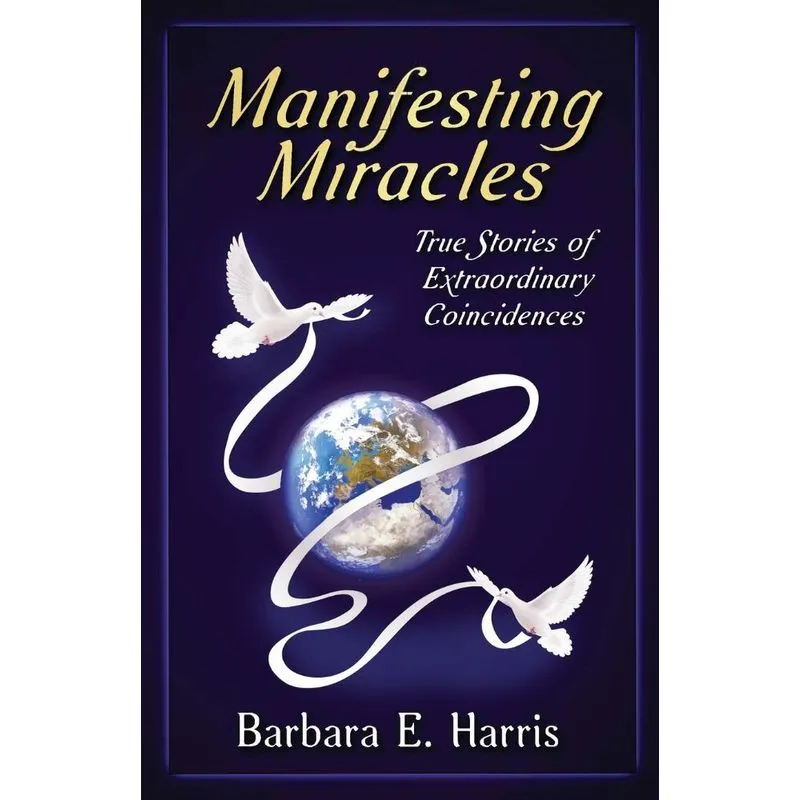 Manifesting Miracles